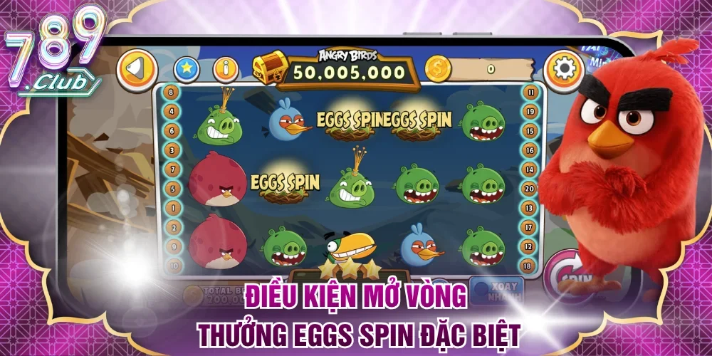 Điều kiện mở vòng thưởng Eggs Spin đặc biệt