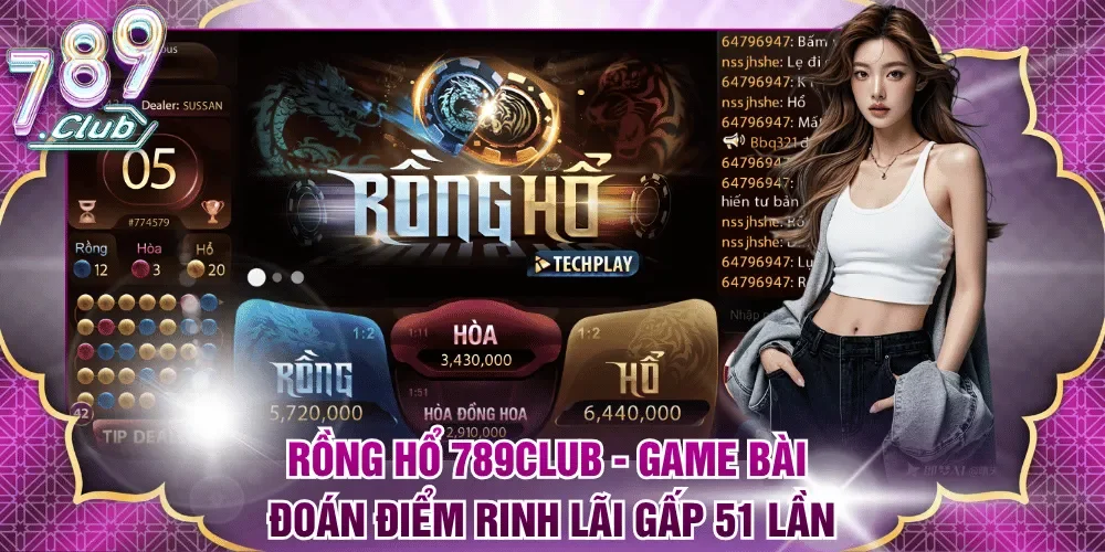 Rồng Hổ 789Club