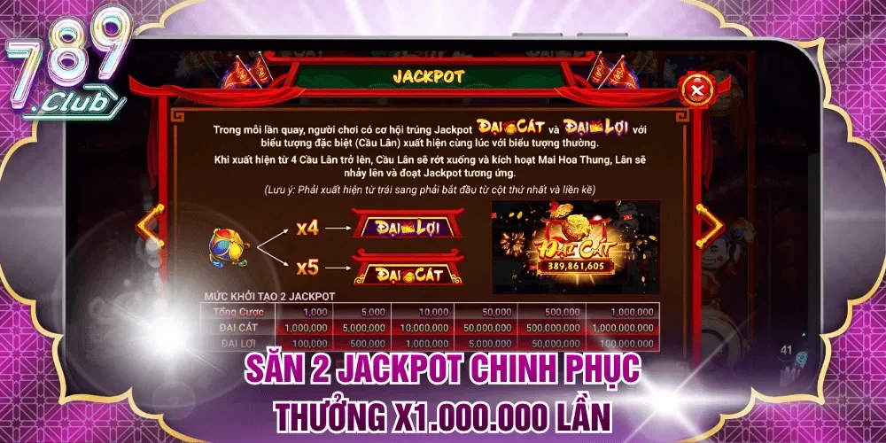 Săn 2 jackpot chinh phục thưởng x1.000.000 lần