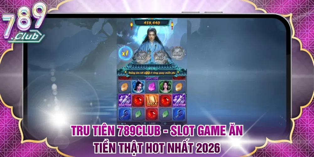 Tru Tiên 789Club